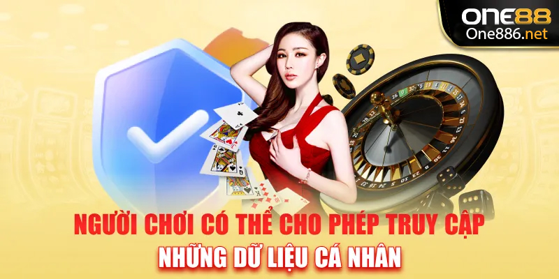 Người chơi có thể cho phép truy cập những dữ liệu cá nhân