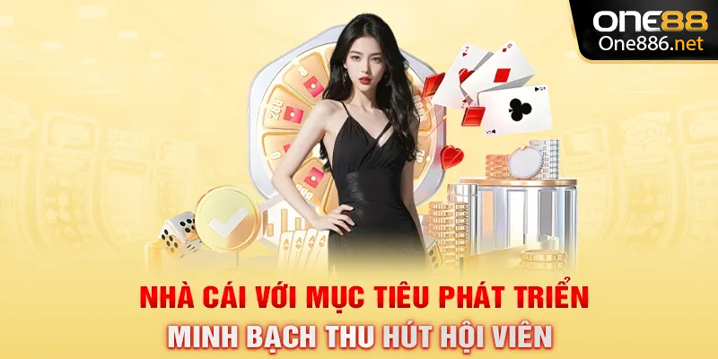 Nhà cái với mục tiêu phát triển minh bạch, thu hút hội viên
